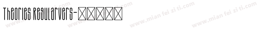 Theories RegularVers字体转换